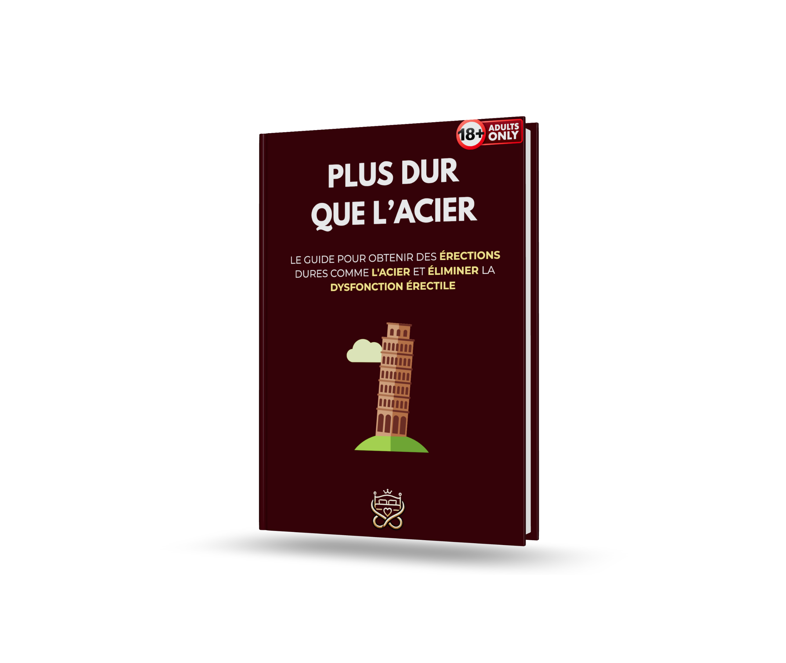 Plus Dur que l'Acier ™ – Vaincre la Dysfonction Érectile